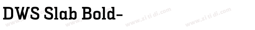 DWS Slab Bold字体转换